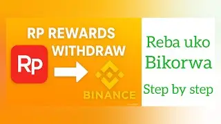 RP REWARDS WITHDRAW &rarr; BINANCE (STEP BY STEP)