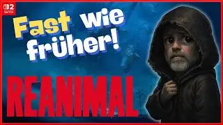 REANIMAL Gameplay & Ersteindruck &ndash; Zur&uuml;ck zur alten St&auml;rke?