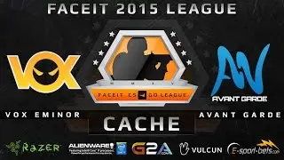Vox Eminor vs Avant Garde - Cache (FACEIT 2015 League)
