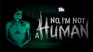 | S.P ✦ | 1№ Новые соседи | &bull; | No, I'm not a Human |