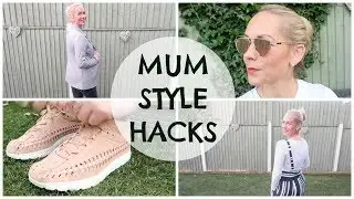 MUM STYLE HACKS  |  FASHION FOR MUMS