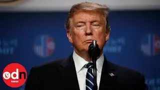 Donald Trump explains decision to 'walk away' from Hanoi Summit early