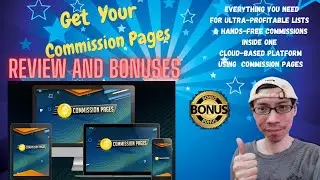 🔥 Commission Pages Review🔥 And Bonuses🎁How to Build Ultra-Profitable Lists & Hands-Free Commissions