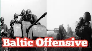 Baltic Offensive 14 September &ndash; 24 November 1944