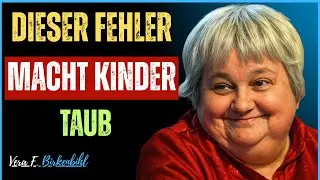 Wie man spricht damit Kinder wirklich zuhören Elternpsychologie Tipps | Vera F. Birkenbihl