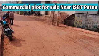 commercial property Plot sale at Near ISBT&nbsp;Patna&nbsp;(New Bus Stand Patna)