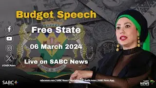Free State Budget Speech 2024