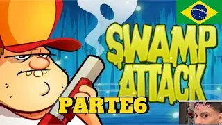SWAMP ATTACK 1 PARTE6 BOSS O CASTOR #feiradesantana #pcd