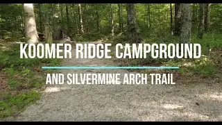 Koomer Ridge Campground & Silvermine Arch Trail