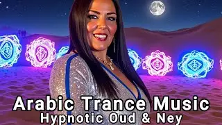 Arabic Psytrance &ndash; Oud, Ney & Qanun | Psychedelic Desert Rituals