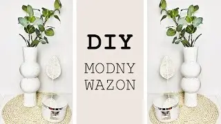 ZapoDIY | Modny wazon za ułamek ceny!