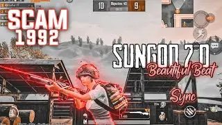 SCAM 1992 || BEAUTIFUL BEAT SYNC || SunGod 2.0 || Feat OnePlus Nord