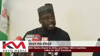 ADC Opens Doors to Atiku and Peter Obi's Coalition Talks for 2027 Elections