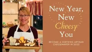 2022 Cheesemaking Certification Offer