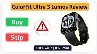 🔥 ColorFit Ultra 3 Lumos &ndash; 1.96&rdquo; AMOLED Smartwatch | Full Review, Features & Worth Buying?