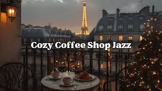 Cozy Coffee Shop Jazz ☕🎶 Morning Background Music for Study, Work & Deep Focus