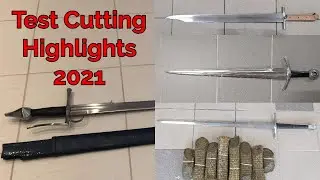 Test cutting highlights 2021 (longsword, langes messer, sidesword, arming sword)