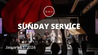 Breakthrough Worship Center | Sunday Service | January 11, 2026