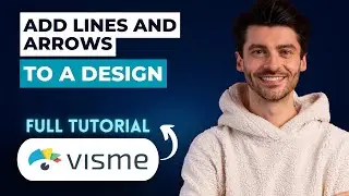 How to Add Lines and Arrows to a Design on Visme [2026 Guide]