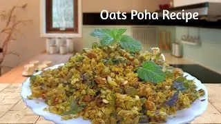 Healthy and Tasty Oats Poha Recipe | हेल्दी और टेस्टी ओट्स पोहा रेसिपी @shreeshreekitchen