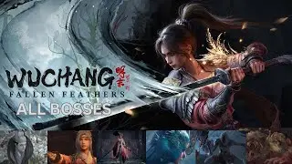 WUCHANG FALLEN FEATHERS - ALL BOSSES SPEAR ONLY