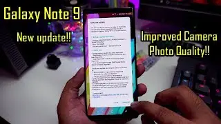 Galaxy Note 9 — Улучшения камеры (новое обновление)