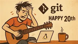 Blame It on Git (Not Me) - Happy 20th Git Anniversary!