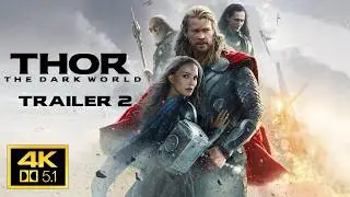 Thor 2 The Dark World Trailer 2 4K