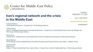 Iran&rsquo;s regional network and the crisis in the Middle East