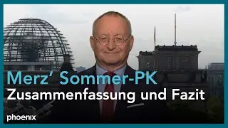 Sommer-PK von Bundeskanzler Merz: Fazit & Einordnungen von Erhard Scherfer | 18.07.2025