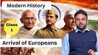 APPSCCE_ Batch 1_Modern History Class 1