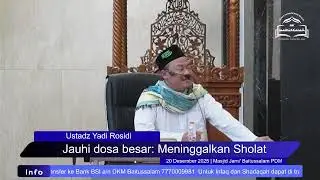 Kajian Sabtu Subuh -  Jauhi dosa besar: Meninggalkan Sholat