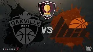 Oakville Prep vs London Basketball Academy - NPA Nationals