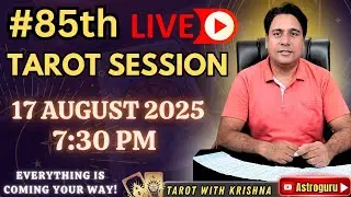 Astroguru Live Tarot Session #85