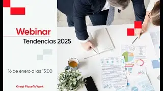 Tendencias en Recursos Humanos 2025 - Great Place To Work