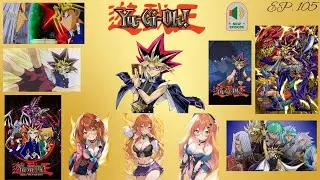 {Little Anime Podcast} EP. 105  Yu-gi-Oh Duel Monster