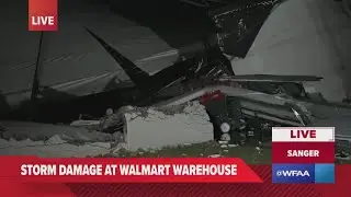 Severe storms damage Walmart distribution center, warehouses in Sanger