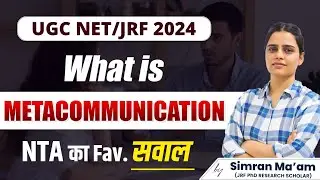 What is Meta Communication? | NTA Favourite Question | UGC NET | Apni University | By Simran Ma'am