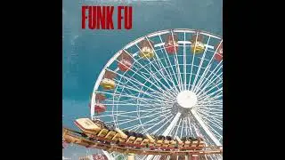 Funk Fu - Funk Fu