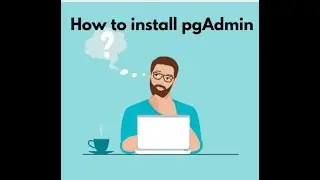 How to install the pgAdmin tool and connect PostgreSQL | 2022 | தமிழ் & English | Class - 2