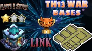 3 New TH13 War Base Links | Best TH13 Anti 3 Star War Base 2020