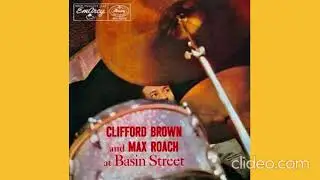 Clifford Brown and Max Roach I'll Remember April  432 hz