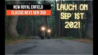 Royal Enfield Classic 350 next generation Launch on Sep 2021 | New Engine | Lots of changes.