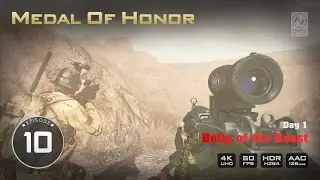 Medal of Honor 2010 | Episode 10: Belly of the Beast | No Commentary