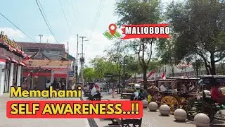 Keliling Malioboro Pagi Hari & Belajar Self Awareness