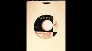 The Groove -  Love It's Getting Better  - WAND RECORDS