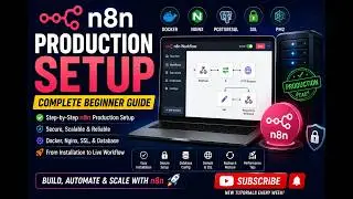 n8n Production Setup &ndash; Complete Beginner Guide