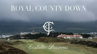 Royal County Down Golf Club: Ecstatic Dreams