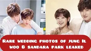 Rare wedding photos of Jung Il woo & sandara park leaked - hyun bin & lee Minho were present!