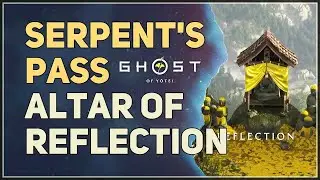 Serpent's Pass Altar of Reflection Ghost of Yotei